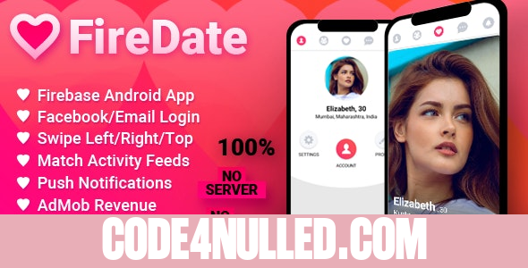 FireDate v1.0.2 - Android Firebase Dating Application