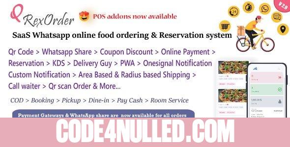 QrexOrder v3.2 - SaaS Restaurants / QR Menu / WhatsApp Online ordering / Reservation system - nulled