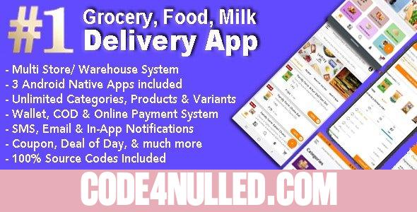 Grocery and Vegetable Delivery Android App with Admin Panel v1.6.9 - Multi-Store with 3 Apps