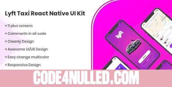 Lyft v1.0 - React Native UI Kit Taxi Template