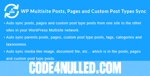WordPress Multisite Posts, Pages and Custom Post Type Posts Sync v1.4.0