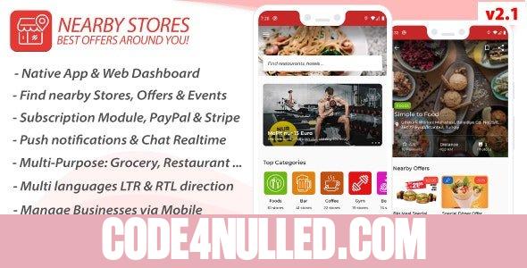 Nearby Stores Android v2.1 - Offers, Events, Multi-Purpose, Restaurant, Market - Subscription & WEB Panel