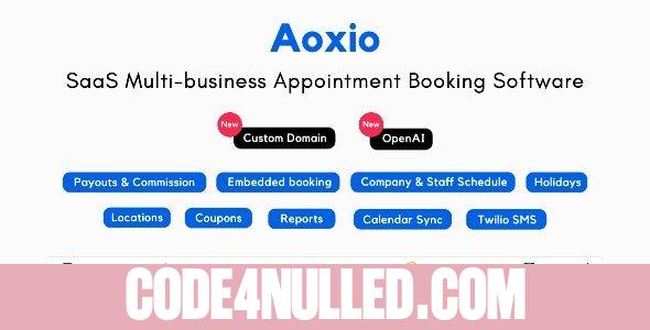 Aoxio v2.0 - SaaS Multi-Business Service Booking Software - nulled