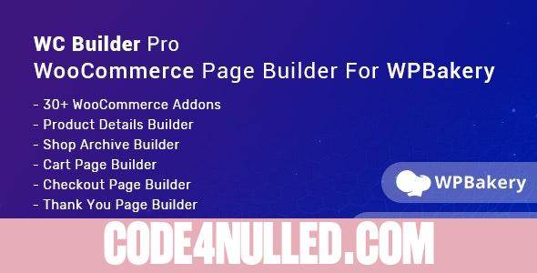 WC Builder Pro v1.0.8 – WooCommerce Page Builder for WPBakery