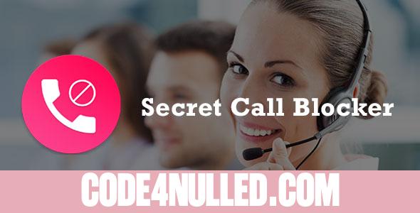 Secret Call Blocker + AdMob Android App + Easy Editing