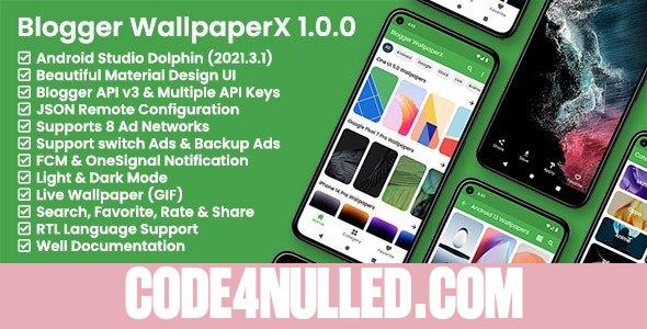 Blogger WallpaperX v1.0.0 - Blogger API v3