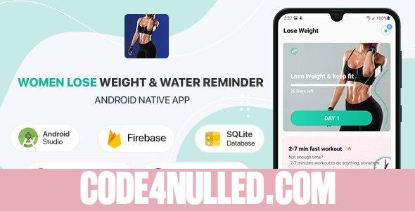 Women Lose Weight & Water Reminder v2.1 - Android (Kotlin)