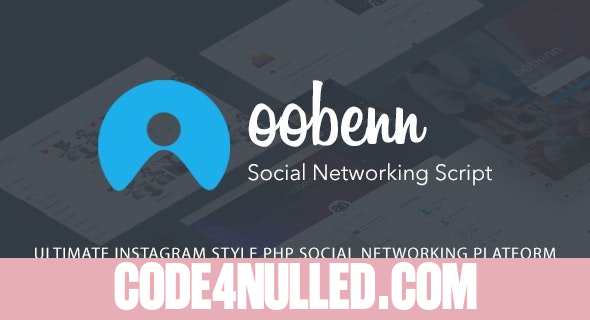 oobenn v3.8.4.1 - Ultimate Instagram Style PHP Social Networking Platform
