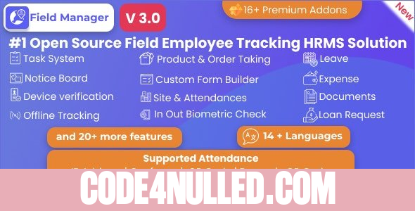Field Manager v3.0 - Employees Realtime & Offline Tracking, Tasks, Product Order, IP, QR, Geofence HRMS