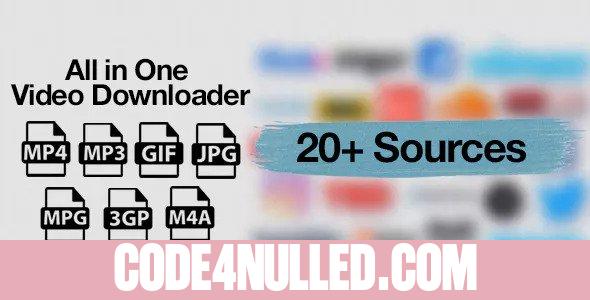 All in One Video Downloader v1.3 - Youtube and more - nulled