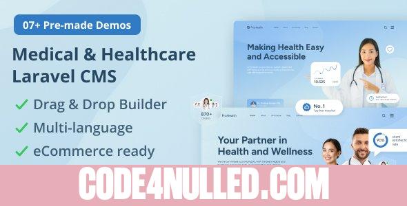 Prohealth v1.0.0 - Medical and Healthcare Laravel CMS With Live Page Builder - nulled