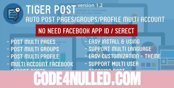 Tiger Post - Facebook Auto Post Multi Pages/Groups/Profiles