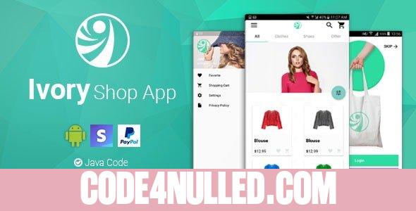 Ivory Shop v2.2.2 - Android eCommerce App