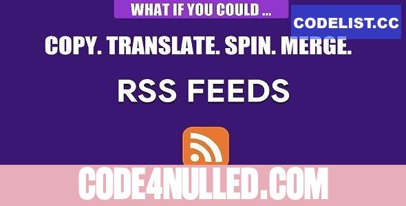 RSS Transmute v1.0.4 - Copy, Translate, Spin, Merge RSS Feeds
