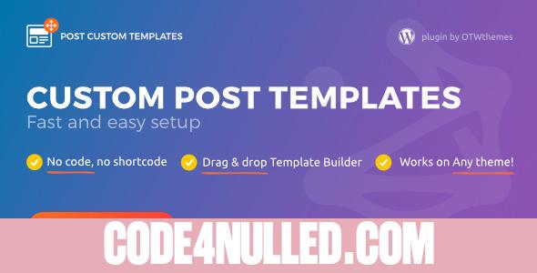 Post Custom Templates Pro v1.14 - WordPress plugin
