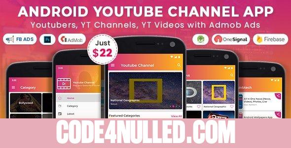 Android YouTube Channel App (Youtubers, YT Channels, YT Videos) with Admob Ads v1.3