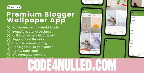 Waller v1.1 - Blogger Wallpaper App
