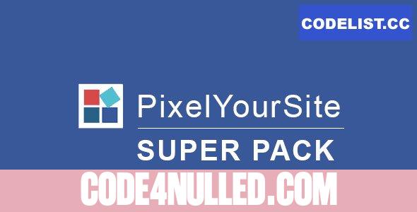 Pixelyoursite Super Pack v5.4.1.1 – Pro Addons Pack