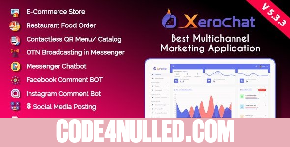 XeroChat v5.3.3 - Best Multichannel Marketing Application (SaaS Platform) - nulled