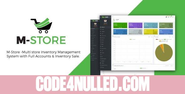 M-Store v1.0 - Multi-Store Inventory Management System with Full Accounts and installment Sale - nulled