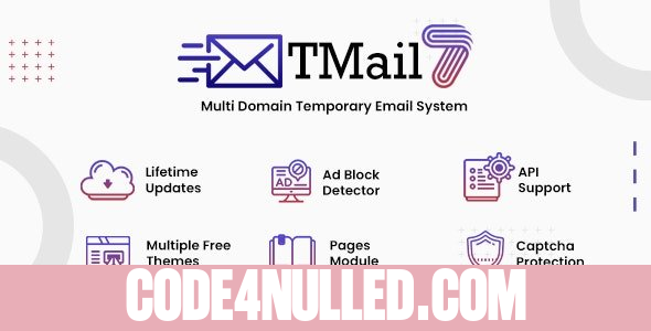 TMail v7.6.2 - Multi Domain Temporary Email System - nulled