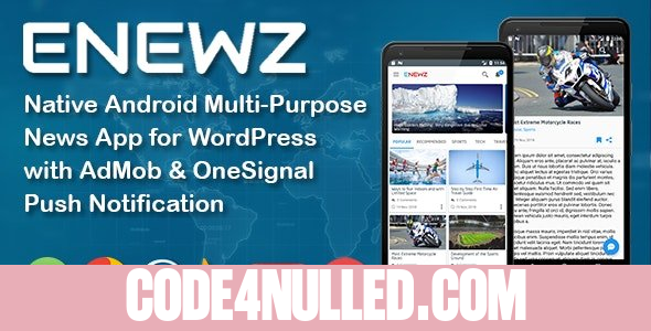 ENEWZ v1.5 - Native Android (News/Blog/Article) App for Wordpress with OneSignal Notification