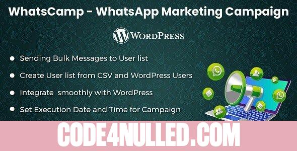 WhatsCamp v1.0.1 - WhatsApp Marketing Campaign for WordPress