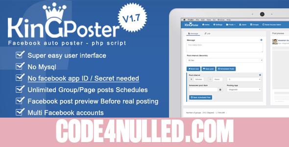 King poster v1.7.9 - Facebook multi Group / Page auto post - PHP script