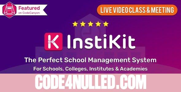 InstiKit School v2.9.0 - School Management System & School ERP - nulled