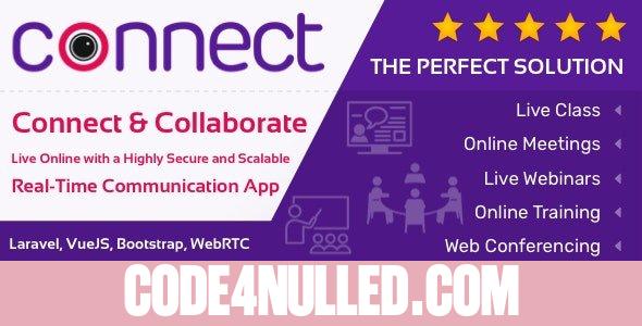 Connect v1.6.0 - Live Class, Meeting, Webinar, Online Training & Web Conference - nulled