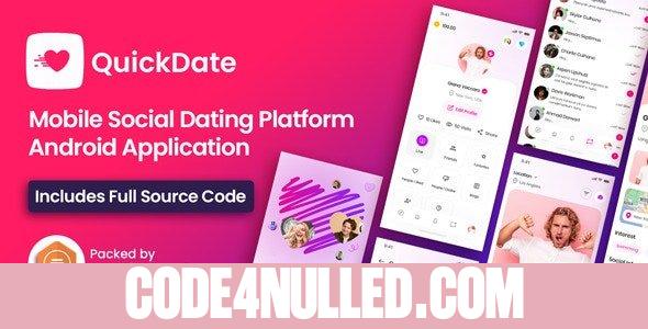 QuickDate Android v3.3 - Mobile Social Dating Platform Application
