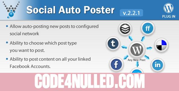 Social Auto Poster v2.2.1 - WordPress Plugin