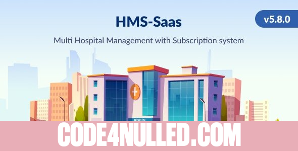 HMS Saas v5.8.0 - Multi Hospital Management System - Appointment Booking - Smart Hospital - With Mobile App