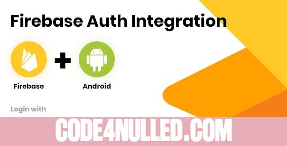 Firebase Auth Integration - Android