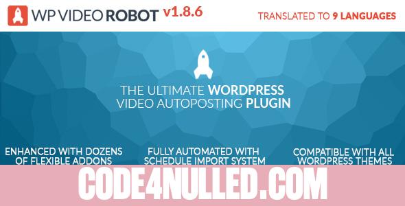 Wordpress Video Robot Plugin v1.8.6