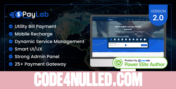 PayLab v2.0 - Mobile Recharge And Utility Bill Payment Platform - nulled