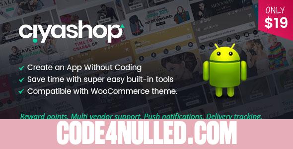 CiyaShop Native Android Application based on WooCommerce