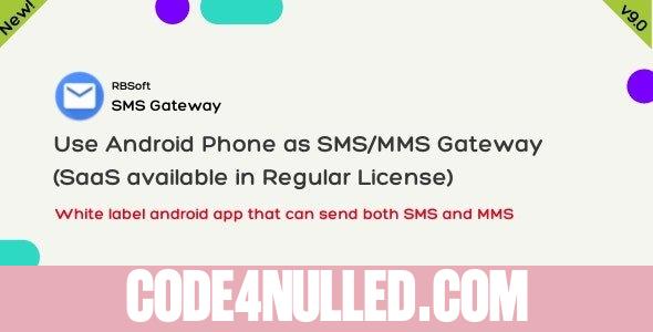 SMS Gateway v9.0.1 - Use Your Android Phone as SMS/MMS Gateway (SaaS)