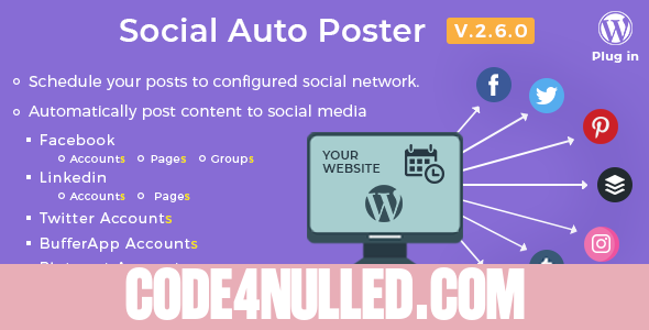 Social Auto Poster v2.6.0 - WordPress Plugin