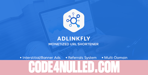 AdLinkFly v6.6.4 - Monetized URL Shortener - nulled