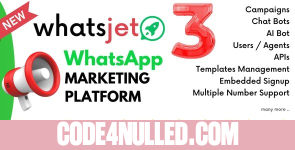 WhatsJet SaaS v3.0 - A WhatsApp Marketing Platform with Bulk Sending, Campaigns & Chat Bots - nulled