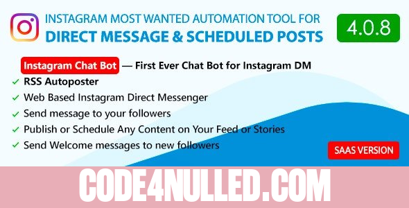 DM Pilot v4.0.8 - Instagram Chat Bot, Web Direct Messenger & Scheduled Posts - nulled