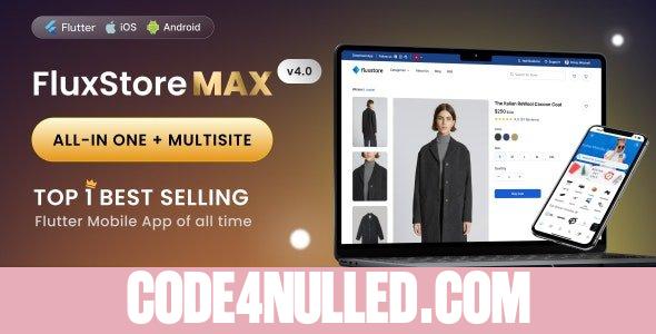 FluxStore MAX v4.1.0 - The All-in-One and Multisite E-Commerce Flutter App for Businesses of All Sizes
