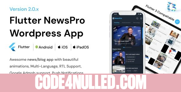 NewsPro v2.0.0 - Flutter News App For Wordpress