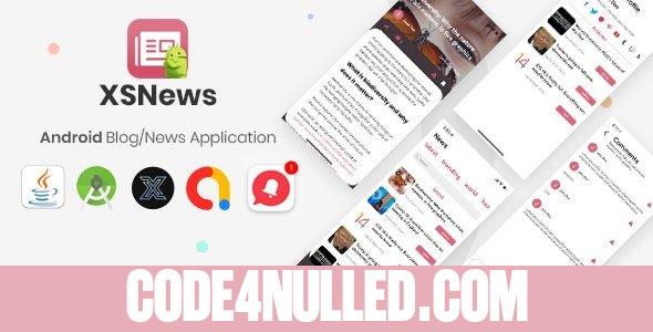XSNews v1.0 - Android News/Blog Multipurpose Application [XServer]