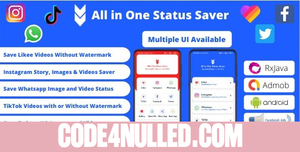 All in One Status Saver v6.0 - Likee, Whatsapp, FB, Instagram, TikTok, Twitter + Admob & Facebook Ads