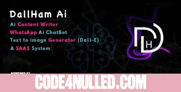 DallHam Ai v1.0 - Ai WhatsApp Chatbot, AI Content Creator, Image Generator SAAS System