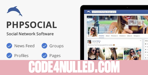 phpSocial v6.2.0 - Social Network Platform - nulled