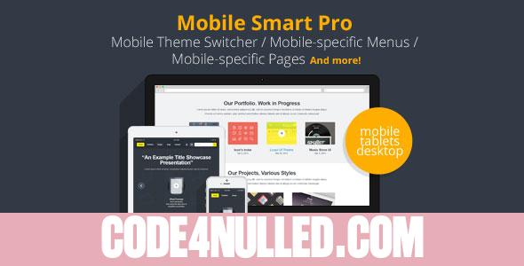 Mobile Smart Pro v1.4 - mobile switcher, mobile-specific content, menus, and more.