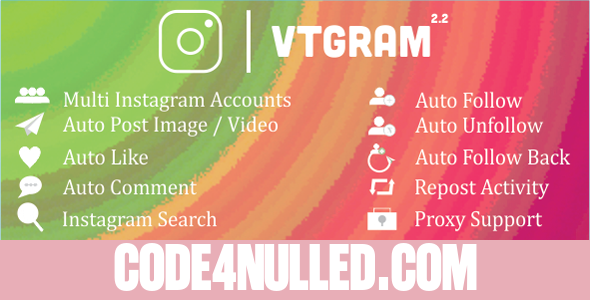 VTGram v2.2 - Instagram Tool For Marketing